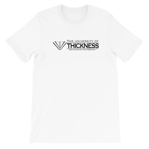 University of Thickness Unisex T-Shirt